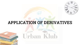 APPLICATION OF DERIVATIVES PART4 ENGINEERING MATHEMATICS 1  DIPLOMA  URBAN KLUB ACADEMY [upl. by Nilahs]