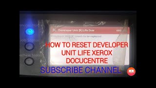 HOW TO RESET DEVELOPER UNIT LIFE COUNT ERROR OF XEROX DOCUCENTRE SC2020 xerox [upl. by Elenaj]