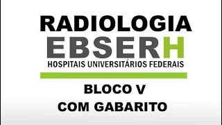 REVISÃO DE RADIOLOGIA  EBSERH PARTE VGabaritado [upl. by Hersh275]