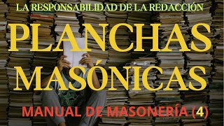 LA RESPONSABILIDAD DE LAS PLANCHAS MASÓNICAS [upl. by Nwahsirhc]