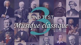 BLIND TEST Musique classique 3 [upl. by Kallman623]