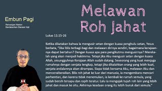 Melawan Roh Jahat  Lukas 111526 [upl. by Dinah]