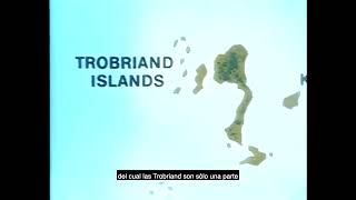 Malinowski en las islas Trobriand [upl. by Oirretno]