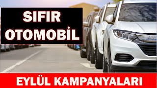 SIFIR OTOMOBİL EYLÜL 2024 KAMPANYALARI [upl. by Modnarb]