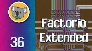 Factorio Extended Megabase 36  Modded Factorio Gameplay [upl. by Names]