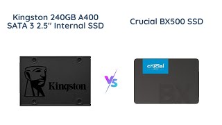 Kingston A400 vs Crucial BX500 SSD Comparison [upl. by Nitnert706]