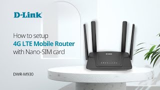 How to setup DLink DWRM930 4G LTE Mobile Router with nanoSIM Card [upl. by Nairot]