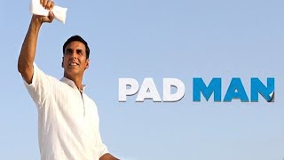 Pad Man 2018 Full Movie Hindi Akshay Kumar Sonam Kapoor Radhika Salman Khan Ajay Aamir [upl. by Pollie]