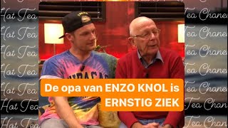 DE OPA VAN ENZO KNOL IS ERNSTIG ZIEK [upl. by Moselle]