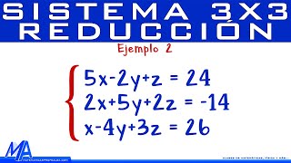 Solución de un sistema de 3x3  Método de Reducción  Eliminación 2 [upl. by Ahsasal]