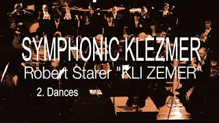 SYMPHONIC KLEZMER with Andy Miles  R Starer quotKli Zemer  Dancesquot [upl. by Ynobe997]