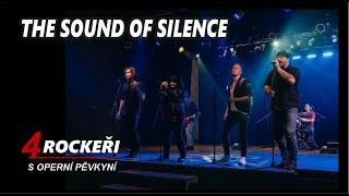 4 Rockeři  The Sound of Silence Cover [upl. by Demp]