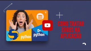 Curso de Python Tratamento de Erros e Exceptions [upl. by Vonnie560]