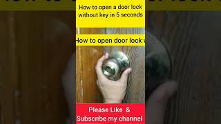 How to open a door lock without key in 5 seconds short viral [upl. by Aniuqahs501]