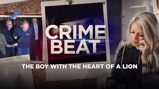 Crime Beat Podcast  The boy with the heart of a lion [upl. by Idola]