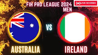 Ireland Vs Australia Hockey Live  FIH hockey Pro league 2024 [upl. by Eimorej]