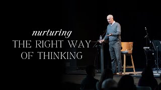 Nurturing the Right Way of Thinking [upl. by Idham]