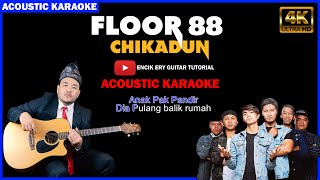 Floor 88  Chikadun  Acoustic Karaoke [upl. by Gaylor]