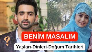 Benim Masalım Oyuncuları DİNLERİYAŞLARIDOĞUM TARİHLERİ kanal7 video hintdizileri benimmasalım [upl. by Rodina401]