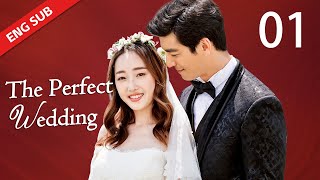 ENG SUB【The Perfect Wedding 風光大嫁】EP01  Starring Dennis Oh Jiang Mengjie [upl. by Georgianna924]