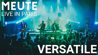 MEUTE  Versatile Live in Paris [upl. by Meikah]