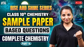 Chemistry Sample Paper Class 10  Chemistry Class 10 Sample Paper  RISE amp SHINE  By Vibuti Maam [upl. by Gill]