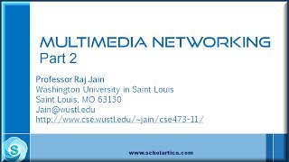 Multimedia Networking Part 2 [upl. by Asertal]