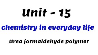 Preparation of Urea formaldehyde polymer  Chemistry in everyday life  Unit  15 TN 12th chemistry [upl. by Romie]