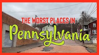 10 Places in Pennsylvania You Should NEVER Move To [upl. by Ainar]