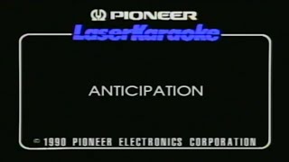 ANTICIPATION  Carly Simon  Pioneer Laser Karaoke Vol 28 [upl. by Essy]