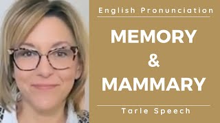 How to pronounce MEMORY amp MAMMARY  American English Embarrassing Mistake Pronunciation Lesson [upl. by Dolloff]