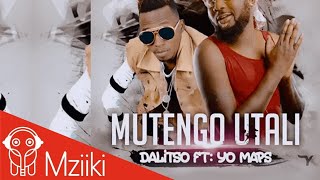 Dalisoul ft Yo Maps  Mutengo Utali Official Video [upl. by Endor]