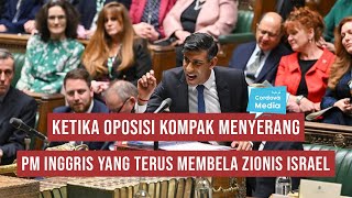 Menyala Abangku🔥Ketika Oposisi Kompak Menyerang PM Inggris yang Terus Membela Zionis Israel [upl. by Evad160]