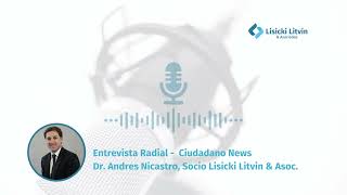 Entrevista Dr Andrés Nicastro  Ciudadano News  17072024 [upl. by Three]