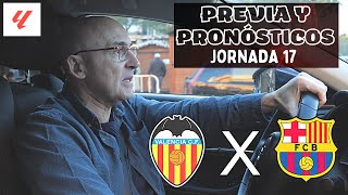 VALENCIABARCELONA ATHLETIC CLUBATLETI REAL MADRIDVILLARREALPREVIA Y PRONÓSTICOS JORNADA 17 [upl. by Elbertina527]