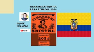 Almanaque Bristol 2024 Ecuador [upl. by Aihsekat502]