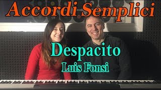 4 DESPACITO Luis Fonsi  Tutorial Pianoforte  Accordi facili da imparare [upl. by Nomi129]