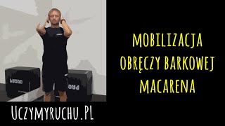 Mobilizacja i wzmacnianie obręczy barkowej  macarena [upl. by Neleag]