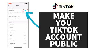 How to Unprivate Your TikTok Account on Android Quick amp Easy  Make Tiktok Account Public [upl. by Otilesoj251]