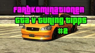 Farbkombinationen  GTA V Tuning Tipps and Tricks 2 [upl. by Phaidra]