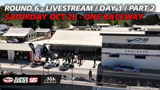 Round 6 DAY 1 PART 2  Official Stream  HiTec Oils Super Series  One Raceway  261024 [upl. by Zabrine]