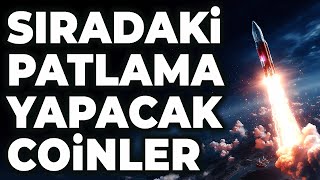 Sıradaki Patlama Yapacak Coinler  Kısa Vade Altcoin Sepeti  Kripto Para Tahminleri ve Coin Analiz [upl. by Tutto]