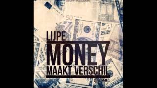 Lijpe Mocro  Money Maakt Verschil [upl. by Keisling]