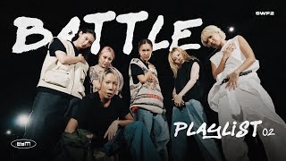 𝙋𝙡𝙖𝙮𝙡𝙞𝙨𝙩 난 멋이 없는 건 안 해 🔥스우파2 배틀 플레이리스트 2탄🔥 SWF2 BATTLE PLAYLIST 약자지목배틀 배틀플리 배틀노래 [upl. by Aynod]