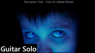 Porcupine Tree  Anesthetize Guitar Solo [upl. by Mccartan]