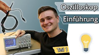 Oszilloskop EINFÜHRUNG für Anfänger Bildschirm Kanäle und Tastkopf  Geräte 9 [upl. by Bryant698]