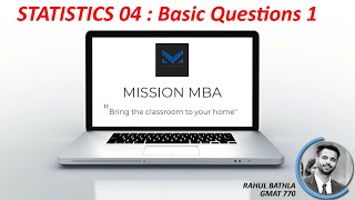 04 STATISTICS Basic Questions 1  GMAT QUANT FREE LECTURES  Q51  MISSION MBA  LIVE ONLINE CLASS [upl. by Nivanod]