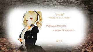 The AttachmentAct 2 Day 8 Vampire x Listener [upl. by Rehm881]