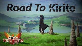 SBOR Road To Kirito  Part 1 [upl. by Ashjian627]