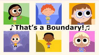 The Boundaries Song  quotThats a Boundaryquot [upl. by Hellah]